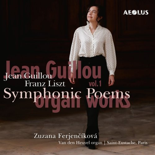 Zuzana Ferjencikova - Jean Guillou: Organ works Vol. 1 (2023) [Hi-Res]