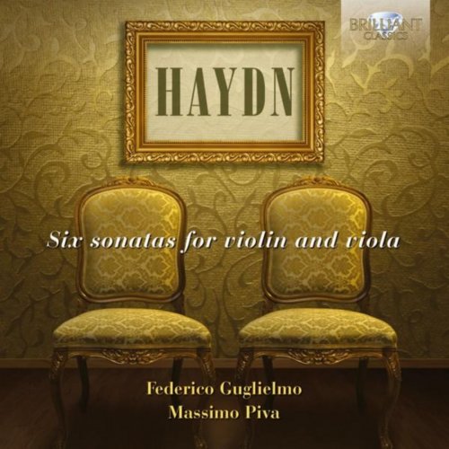Federico Guglielmo, Massimo Piva - Haydn: Six Sonatas for Violin and Viola (2013)