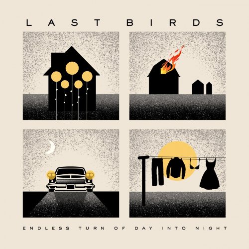 Last Birds - Endless Turn of Day Into Night (2023) [Hi-Res]