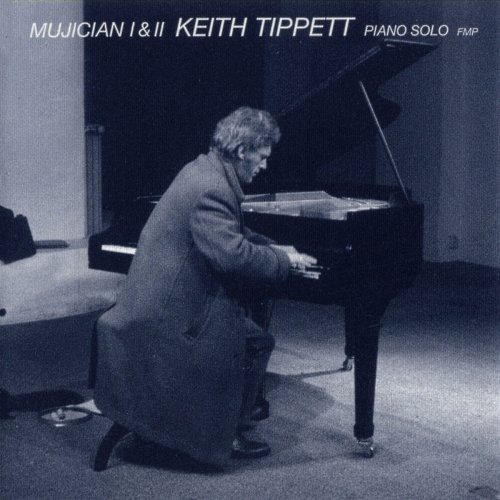 Keith Tippett - Mujician I and II piano solo (1998)