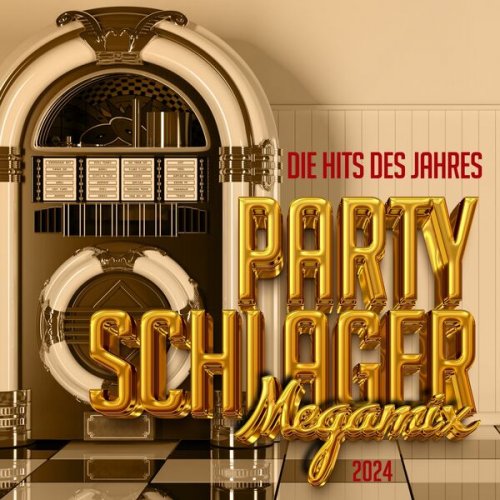 VA Party Schlager Megamix 2024 Die Hits des Jahres (2023)