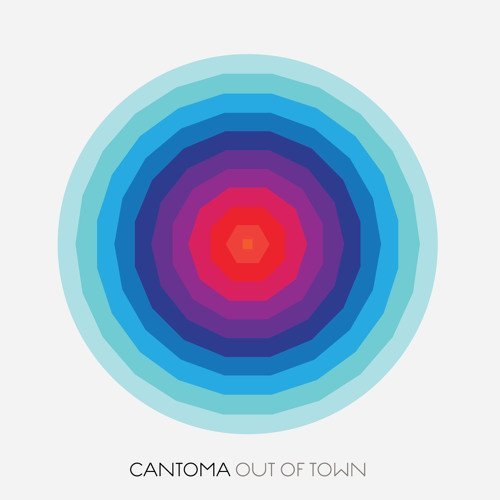 Cantoma - Out of Town (2010)