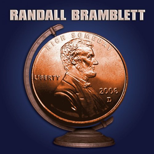 Randall Bramblett - Rich Someday (2006)