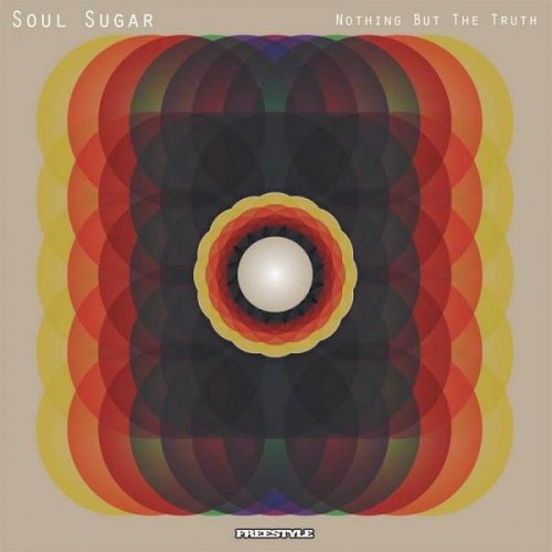 Soul Sugar - Nothing But The Truth (2009)