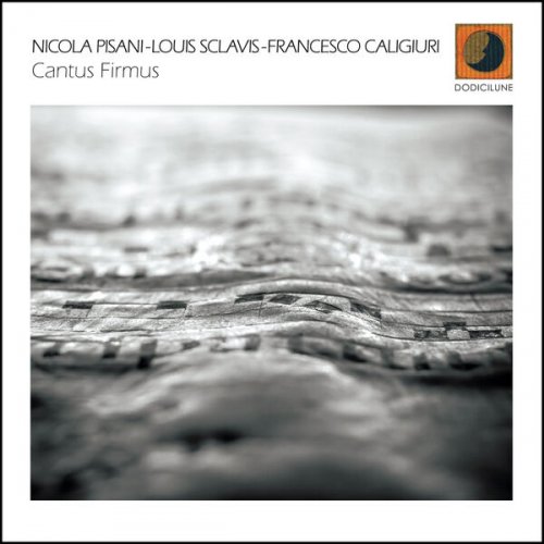Louis Sclavis & Nicola Pisani - Cantus Firmus (2023)