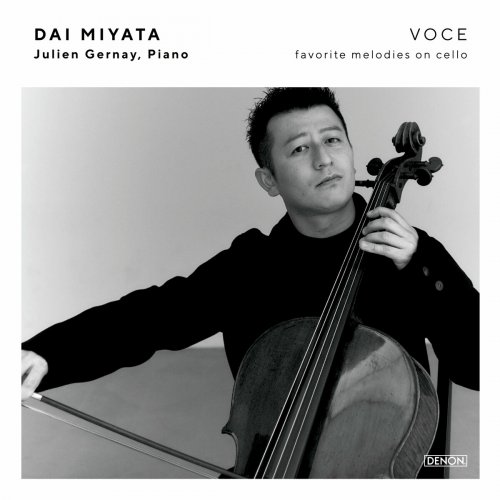 Dai Miyata, Julien Gernay - VOCE: Favorite Melodies on Cello (2023) [Hi-Res]