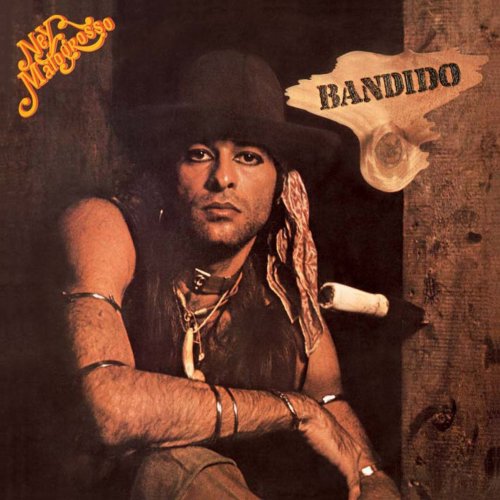 Ney Matogrosso - Bandido (1976)