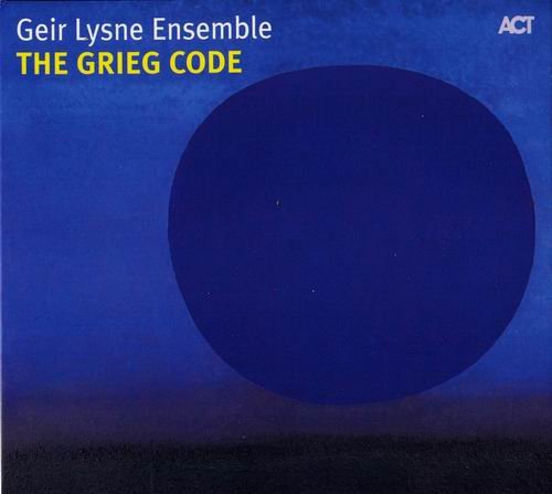 Geir Lysne Ensemble - The Grieg Code (2009)