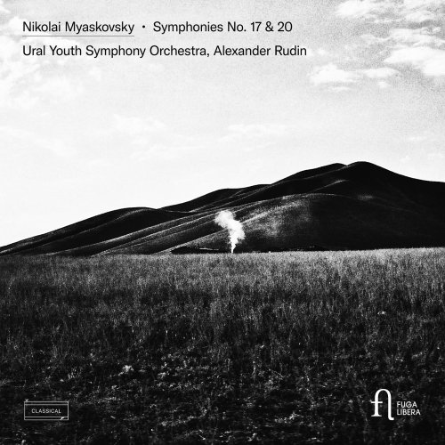 Ural Youth Symphony Orchestra, Alexander Rudin - Nikolai Myaskovsky: Symphonies No. 17 & 20 (2023) [Hi-Res]