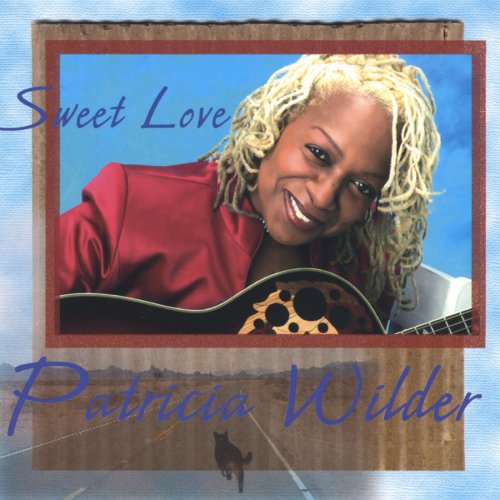 Patricia Wilder - Sweet Love (2004)