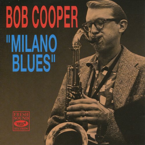 Bob Cooper Quartet - Milano blues (1991)