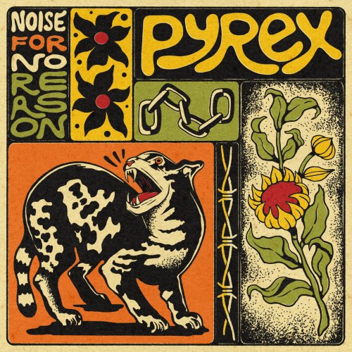 Pyrex - Noise For No Reason (2023) [Hi-Res]