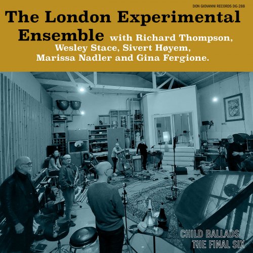 The London Experimental Ensemble - Child Ballads: The Final Six (2023) [Hi-Res]