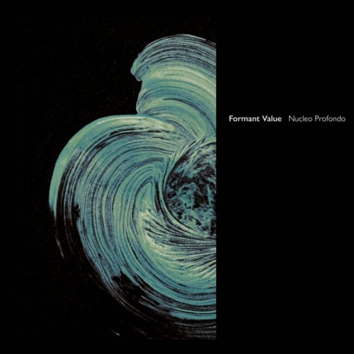 Formant Value - Nucleo Profondo (2023)