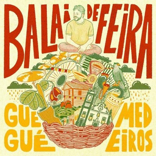 Guegué Medeiros - Balai de Feira (2023)