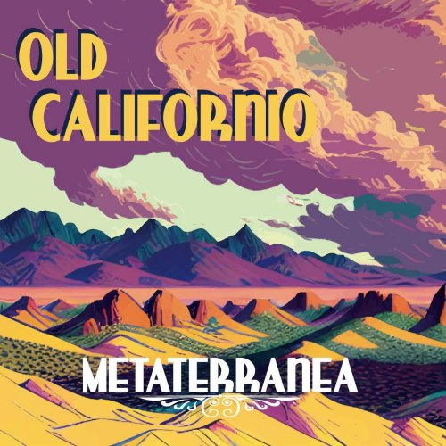 Old Californio - Metaterranea (2023)