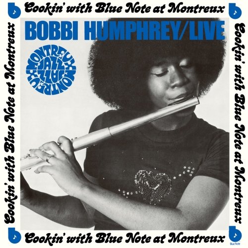 Bobbi Humphrey - Live: Cookin' With Blue Note At Montreux (1973)