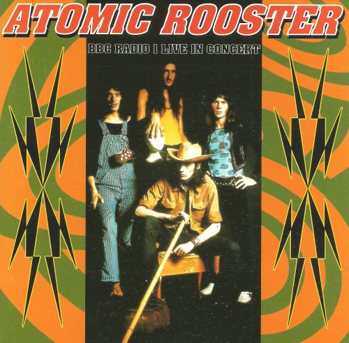 Atomic Rooster - BBC Radio 1 Live in Concert (1993)