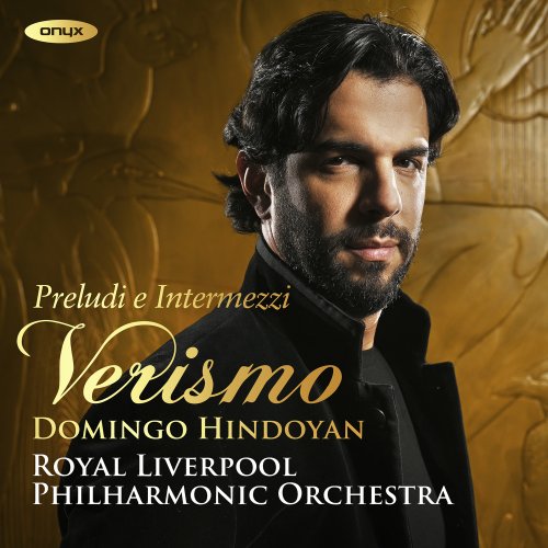 Royal Liverpool Philharmonic Orchestra, Domingo Hindoyan - Verismo (2023) [Hi-Res]