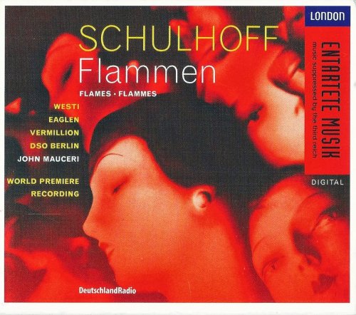 Rias Kammerchor, Deutsches Symphonieorchester Berlin, John Mauceri - Entartete Musik,Vol. 15: Schulhoff: Flammen (1995) CD-Rip
