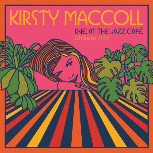 Kirsty MacColl - Live At The Jazz Café, London, 12 October 1999 (2023) [Hi-Res]