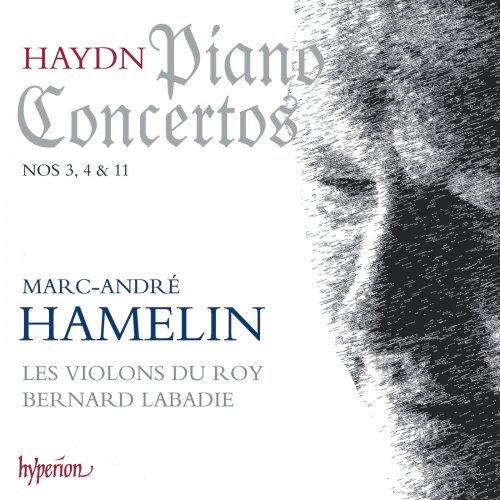 Marc-André Hamelin, Les Violons du Roy, Bernard Labadie - Haydn: Piano Concertos Nos. 3, 4 & 11 (2013) [Hi-Res]