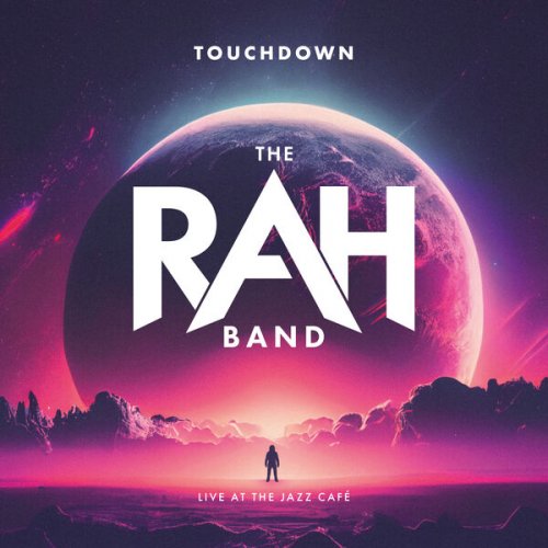 The RAH Band - Touchdown (Live at The Jazz Café, London, 2022) (2023) [Hi-Res]