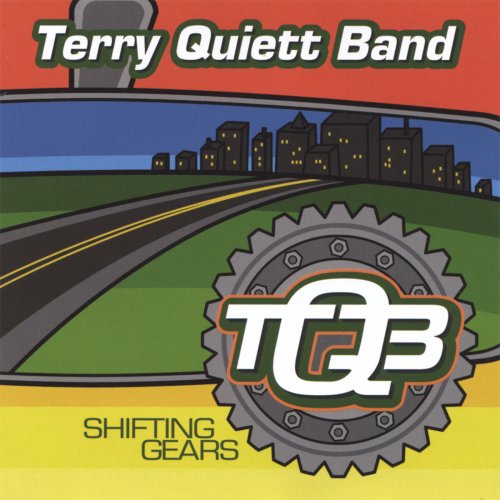 Terry Quiett Band - Shifting Gears (2004)