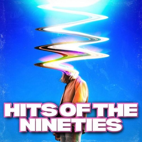 VA - Hits Of The Nineties (2023)