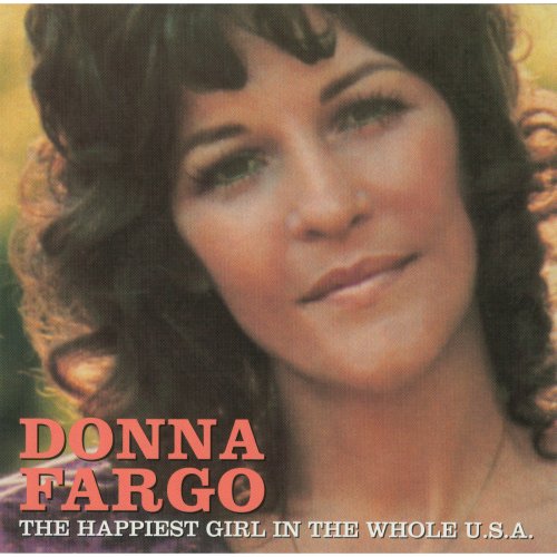 Donna Fargo - The Happiest Girl In The Whole U.S.A. (1972)