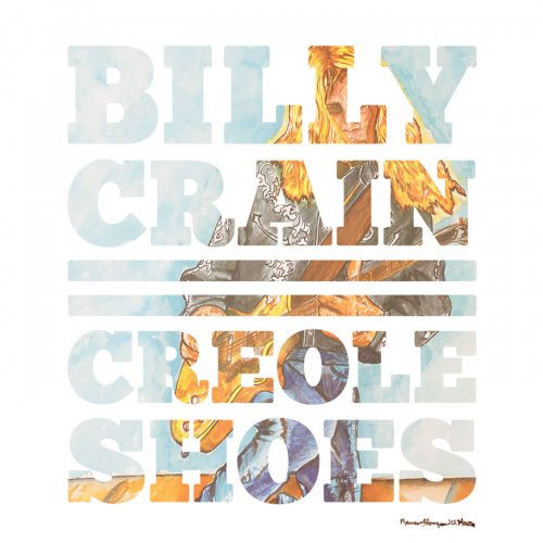 Billy Crain - Creole Shoes (2012)