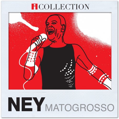 Ney Matogrosso - iCollection (2016)