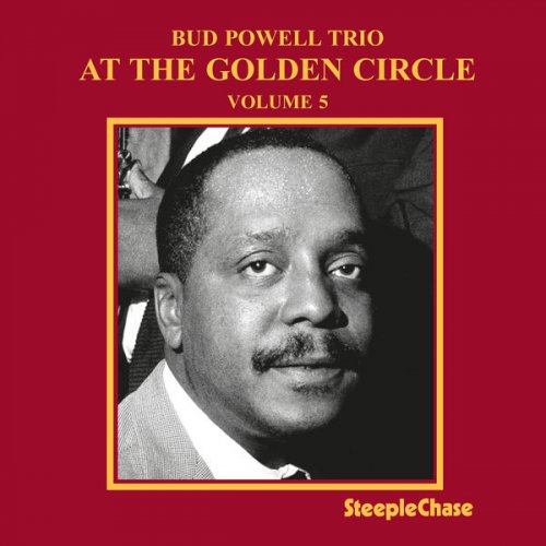 Bud Powell - At the Golden Circle, Vol. 5 (1962) FLAC