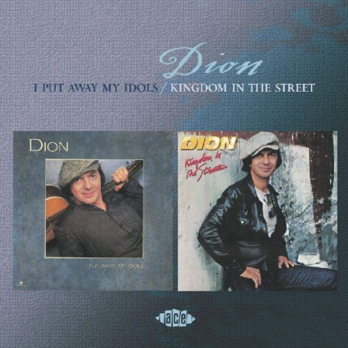 Dion - I Put Away My Idols / Kingdom In The Street (2003)