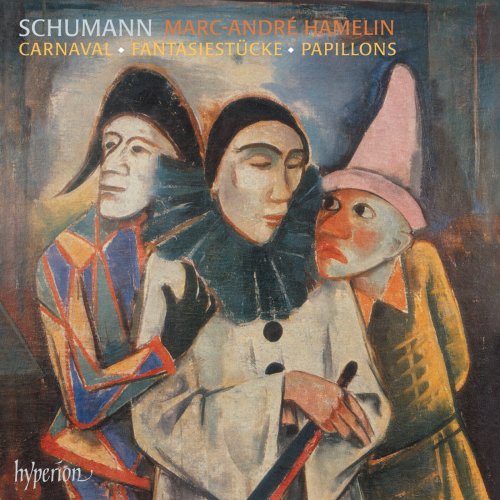 Marc-André Hamelin - Schumann: Carnaval, Fantasiestücke, Papillons (2005)