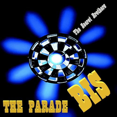 The Secret Brothers - The Parade Bis (2023)