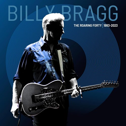 Billy Bragg - The Roaring Forty Super Deluxe (2023) {14CD Box Set}