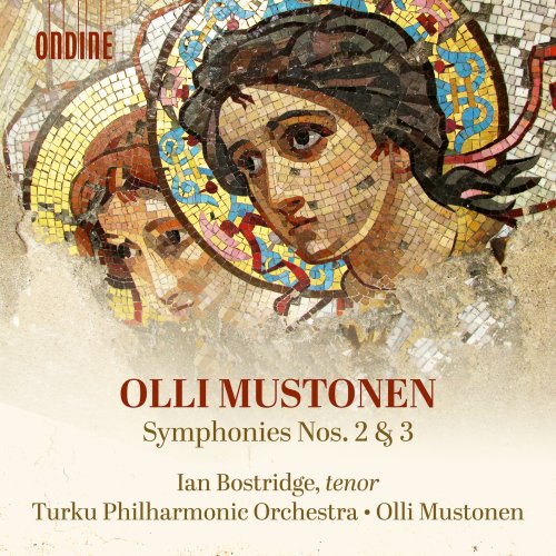 Olli Mustonen, Turku Philharmonic Orchestra & Ian Bostridge - Olli Mustonen: Symphonies Nos. 2 & 3  (2023) [Hi-Res]