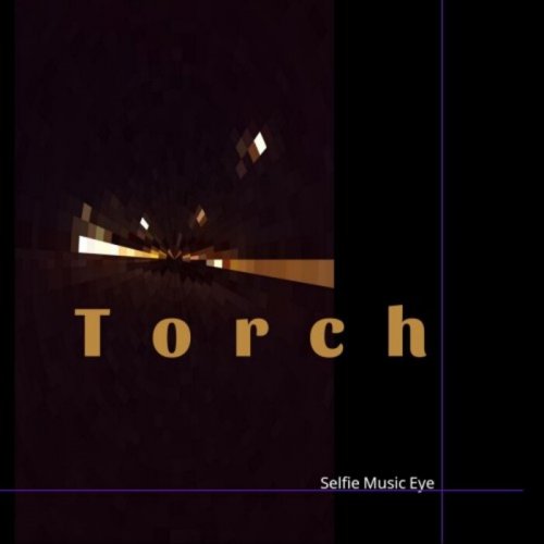 Selfie Music Eye - Torch (2023)