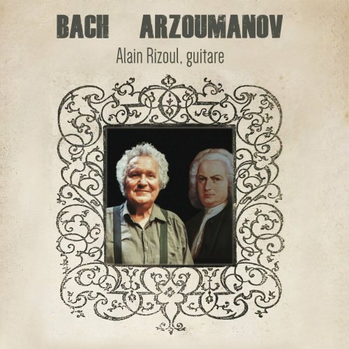 Alain Rizoul - J.S. Bach: Violin Sonata No. 1 in G Minor, BWV 1001 - Arzoumanov: Musique du soir, Op. 271 & 3 Romances, Op. 262 (2023)