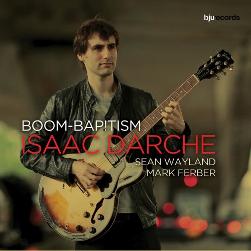 Isaac Darche - Boom-Bap!Tism (2012)