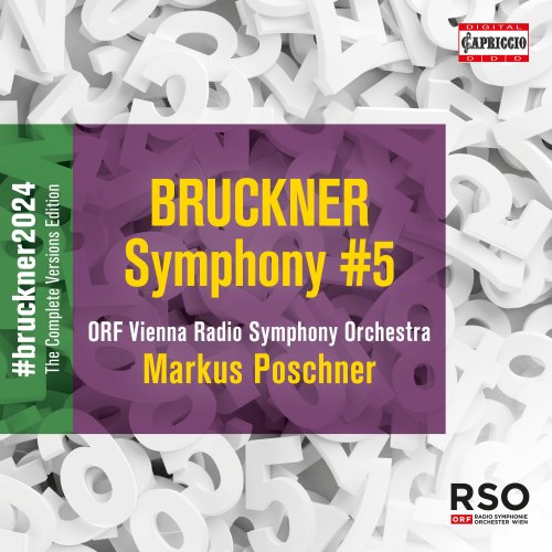 Markus Poschner and ORF Vienna Radio Symphony Orchestra - Bruckner: Symphony No. 5 in B-Flat Major, WAB 105 "Phantastische" (1878 Version, L. Nowak Edition) (2023) [Hi-Res]