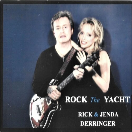 Rick & Jenda Derringer - Rock The Yacht (2023) [CD Rip]