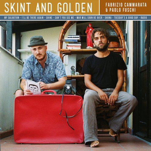 Fabrizio Cammarata, Paolo Fuschi - Skint & Golden (2014)