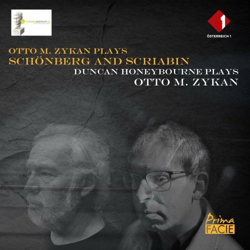 Otto M. Zykan - Otto M. Zykan plays Schönberg and Scriabin, Duncan Honeybourne plays Otto M. Zykan (2023) Hi-Res