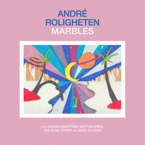 André Roligheten - Marbles (2023)