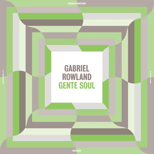 Gabriel Rowland - Gente Soul (2023)