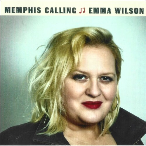 Emma Wilson - Memphis Calling (2023) [CD Rip]