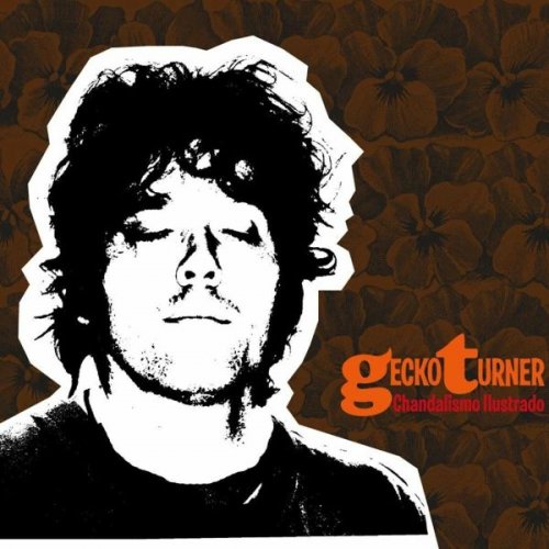 Gecko Turner - Chandalismo Ilustrado (2006)