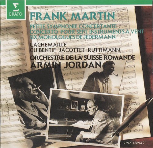 Orchestre de la Suisse Romande, Armin Jordan - Frank Martin: Petite Symphonie Concertante, Concerto Pour Sept Instruments À Vent, Six Monologues De Jedermann (1991) CD-Rip